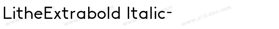 LitheExtrabold Italic字体转换